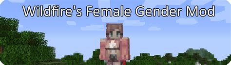 Minecraft Wildfire’s Female Gender Mod (Forge) mod 2024 download