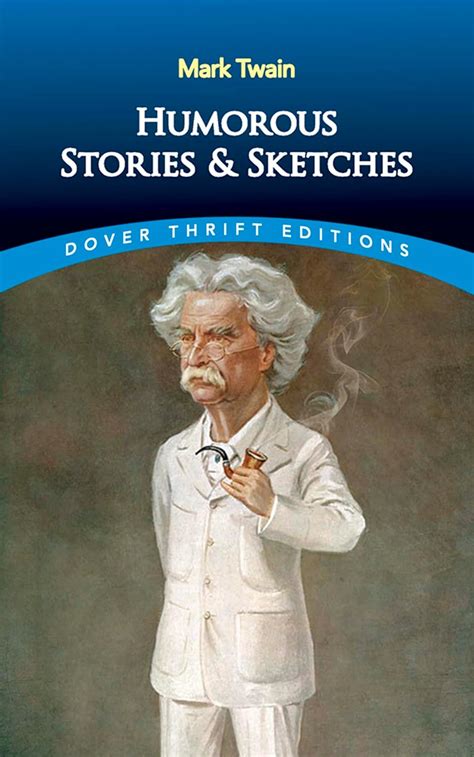 Humorous Stories and Sketches (Dover Thrift Editions: Short Stories ...