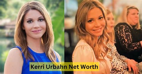 Kerri Urbahn Bio, Age, Husband, Net Worth and more