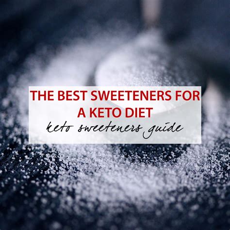 Keto Sweeteners - What is the Best Sweetener for a Keto Diet?