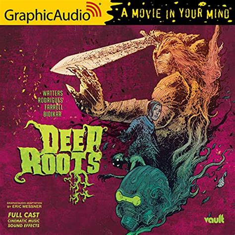 Deep Roots [Dramatized Adaptation]: Vault Comics by Val Rodrigues | Goodreads