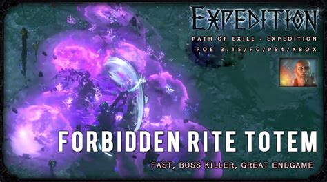 [Expedition] PoE 3.15 Templar Forbidden Rite Totem Hierophant Endgame ...