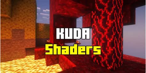 KUDA Shaders for Minecraft 1.21.1 → 1.21, 1.20.6