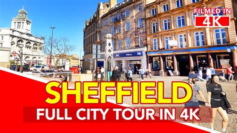 SHEFFIELD England | Full Tour of Sheffield City Centre in England ...