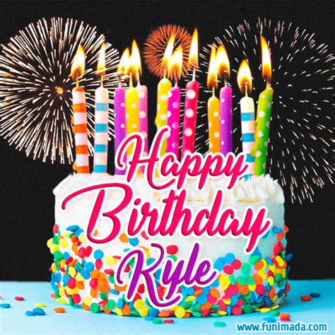 Happy Birthday Kyle GIFs for Him - Download on Funimada.com