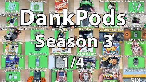 DankPods - The Complete 3rd Season - 1/4 - YouTube