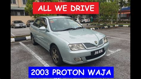 AWD Reviews: 2003 Proton Waja - YouTube