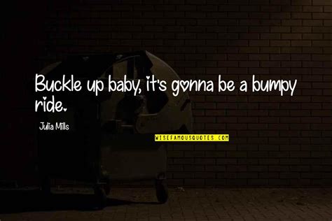 Buckle Up Quotes: top 46 famous quotes about Buckle Up