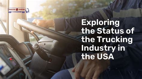 Exploring the Status of the Trucking Industry in the USA - The Trucking Journal