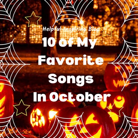 10 of My Favorite Songs In October