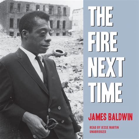 The Fire Next Time Audiobook, written by James Baldwin | Downpour.com