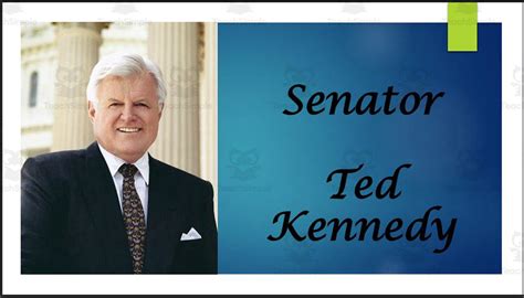 Former U.S. Senator Edward "Ted" Kennedy Biography PowerPoint by Teach Simple