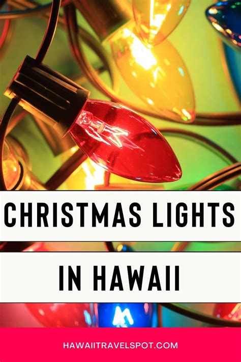 Magical Places to See Christmas Lights in Hawaii (2023) - Hawaii Travel Spot