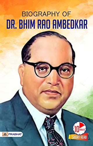 Biography of Dr. Bhim Rao Ambedkar: Inspirational Biographies for ...