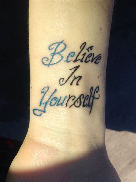 BElieve In YOUrself | Tattoo quotes, Tattoos, Believe in you