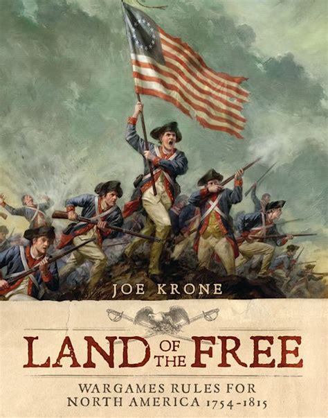 Land of the Free: Wargames Rules for North America 1754–1815: Joe Krone: Osprey Publishing