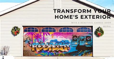 Garage Door Murals: Transforming Your Home's Exterior