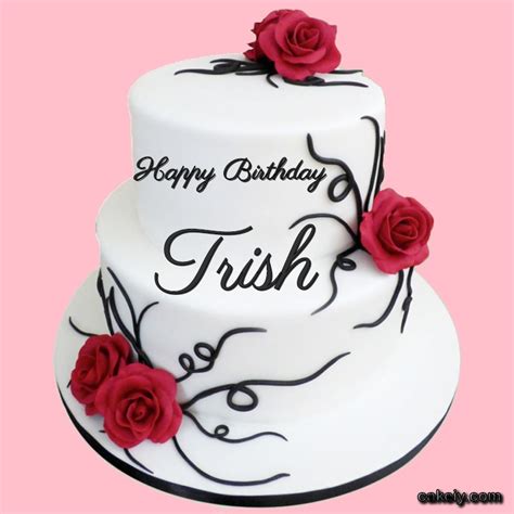 🎂 Happy Birthday Trish Cakes 🍰 Instant Free Download