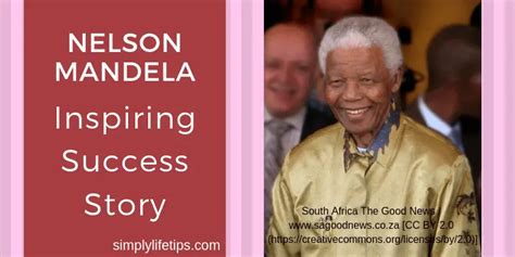 Nelson Mandela Inspiring Success Story Simply Life Tips