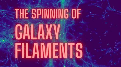 Discovery of the rotation of galaxy filaments - YouTube