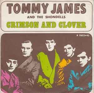 Tommy James & The Shondells - Crimson And Clover | Discogs