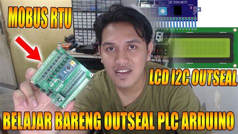 Alternatif LCD I2C Outseal PLC Arduino menggunakan Modbus RTU - YouTube