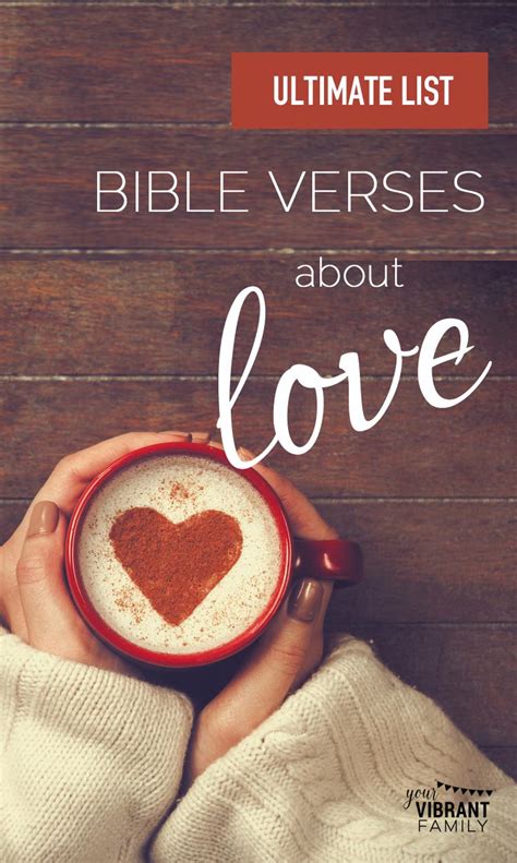 Ultimate List of Bible Verses About Love - Vibrant Christian Living