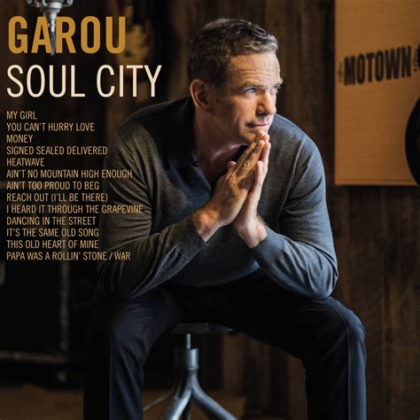 Garou - Soul City Lyrics and Tracklist | Genius