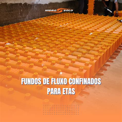 Hidro Solo - Fundos de Fluxo Confinados para ETAs com Blocos e Crepinas Pluvitec®