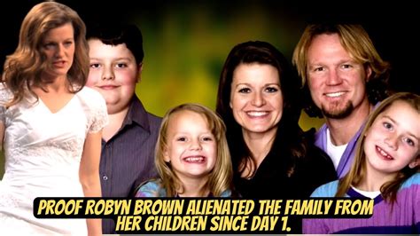 ‘Sister Wives’: Proof Robyn Brown Alienated the Family From Her ...