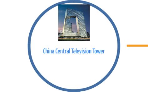 China Central Television Tower by Lisset Morales on Prezi