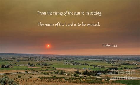 Psalm 113 Verse 3 Photograph by Robert Bales - Fine Art America