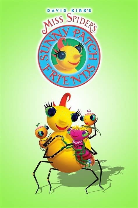 List of Miss Spider's Sunny Patch Friends episodes - Alchetron, the ...