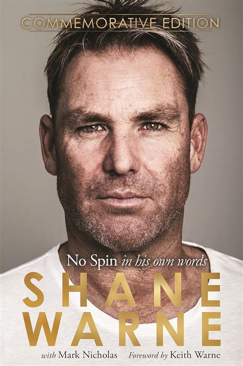 No Spin: The autobiography of Shane Warne - Warne, Shane, Nicholas, Mark | 9781761048654 ...