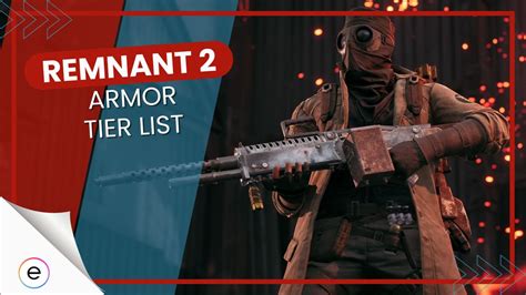 Remnant 2 Armor Tier List [All Sets Ranked] - eXputer.com