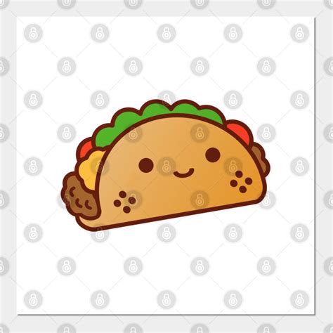 Cute Kawaii Taco - Cute Taco - Posters and Art Prints | TeePublic