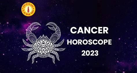 Cancer Horoscope 2023: A Comprehensive Guide