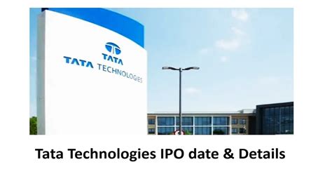 Tata Technologies IPO date and Details, IPO GMP (Updated)