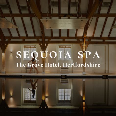 The Sequoia Spa at The Grove Hotel | Watford, Hertfordshire — We Are Harpenden