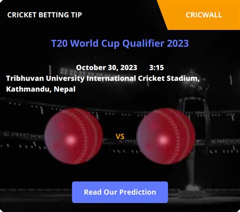 Nepal VS Singapore Match Prediction 30 October 2023 - Cricwall