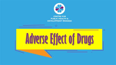 The Adverse Effect of Drugs - Center for Public Health and Development ...