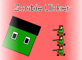 Zombie Clicker by ParkerTheGameDev