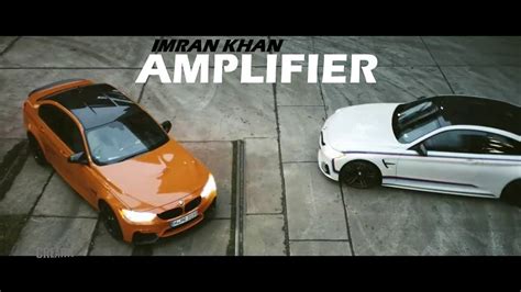 Imran khan amplifier song video - vseracapital