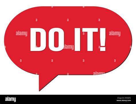 DO IT! text written in a red speech bubble stamp Stock Photo - Alamy