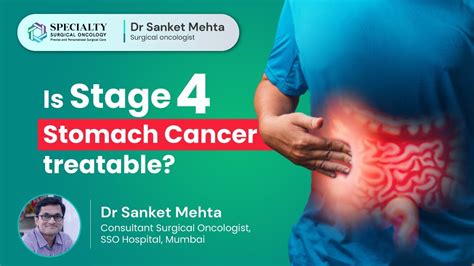 Is Stage 4 Stomach Cancer treatable? | Stage 4 Stomach cancer Cure | Dr ...