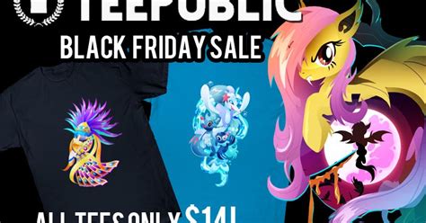 Teepublic Black Friday Sale! All tees only $14! | MLP Merch