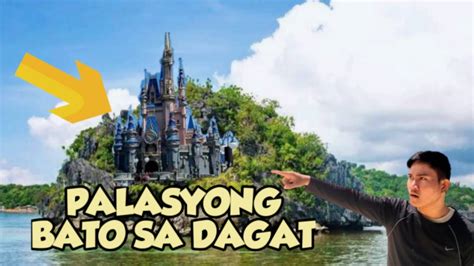 PALASYONG BATO SA DAGAT - YouTube