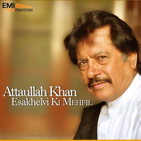 ‎Attaullah Khan Esakhelvi Ki Mehfil - Album by Attaullah Khan Esakhelvi - Apple Music