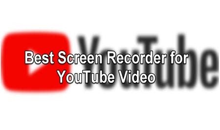 Best Screen Recorder for YouTube Videos| Features &Guide