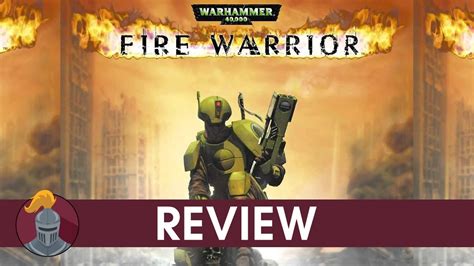 Warhammer 40K Fire Warrior Review - YouTube